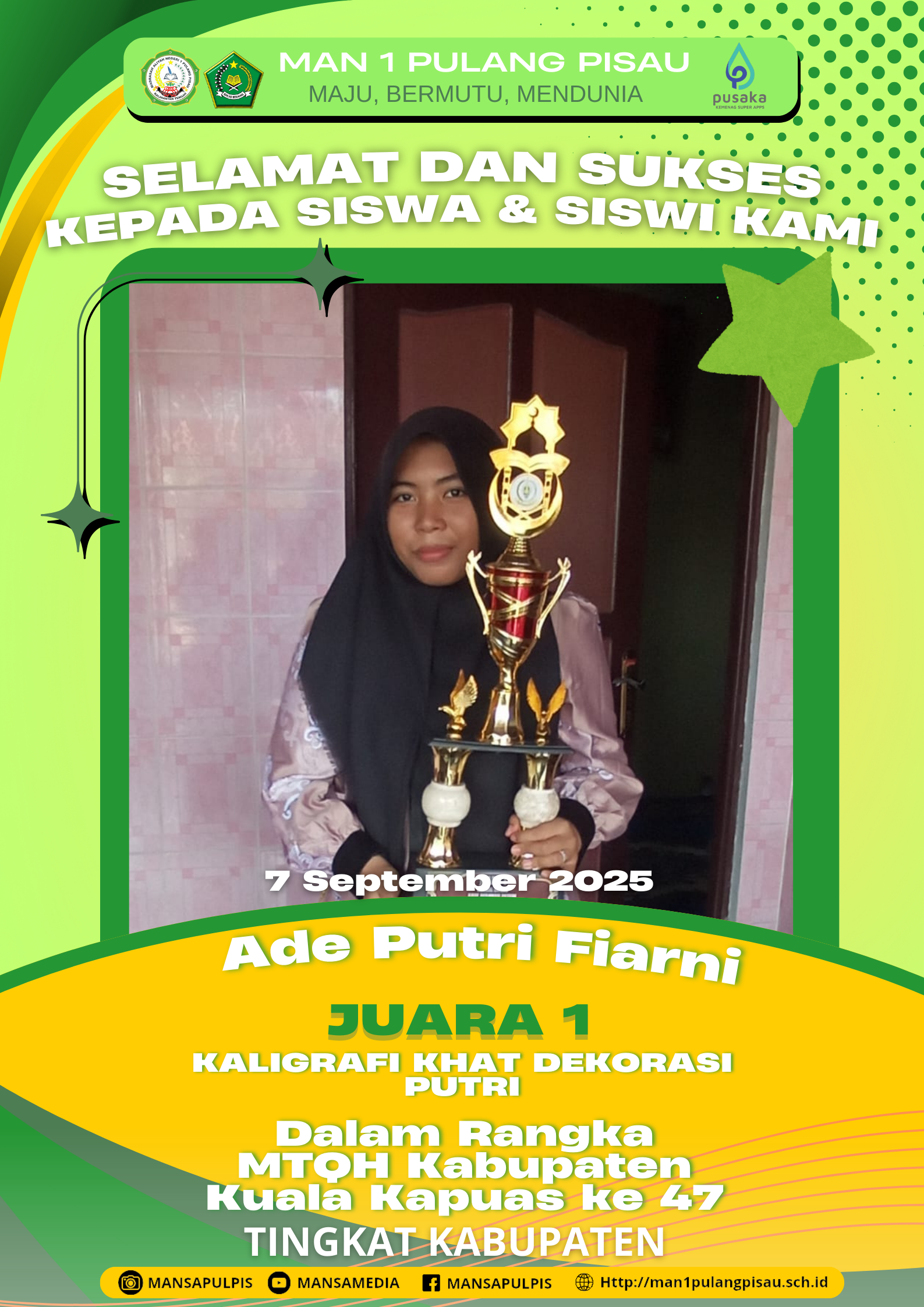 SISWI MAN 1 PULANG PISAU PLUS KETERAMPILAN BERHASIL MERAIH JUARA 1 DALAM MTQH KE-47 TINGKAT KABUPATEN KUALA KAPUAS